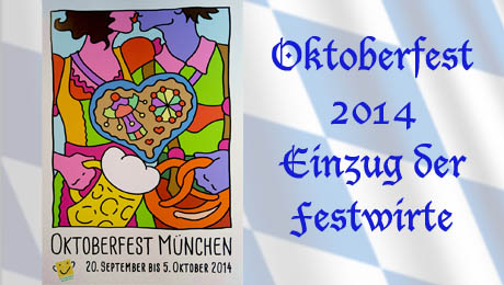 Oktoberfest 2014 - Einzug der Festwirte