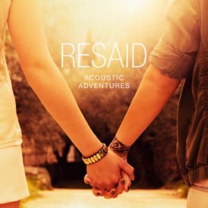 Resaid_Acoustic_Adventures_Albumcover