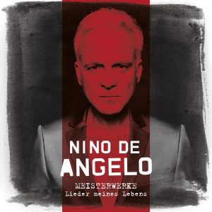 Nino_de_Angelo_Meisterwerke_Lieder_meines_Lebens_Albumcover
